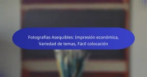 Fotografías Asequibles: Impresión económica, Variedad de temas, Fácil colocación